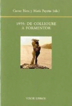 1959: DE COLLIOURE A FORMENTOR