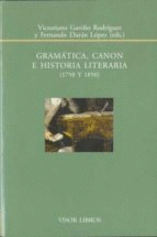 GRAMÁTICA, CANON E HISTORIA LITERARIA