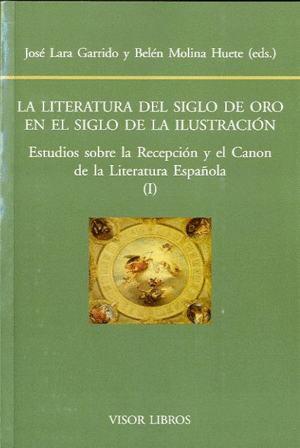 LA LITERATURA DEL SIGLO DE ORO, I