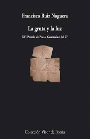 LA GRUTA Y LA LUZ