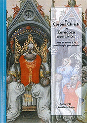 CORPUS CHRISTI EN ZARAGOZA (SIGLOS XIV-XVI).