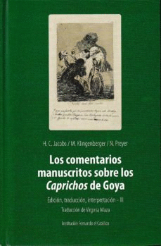 LOS COMENTARIOS MANUSCRITOS SOBRE LOS CAPRICHOS DE GOYA. TOMO III