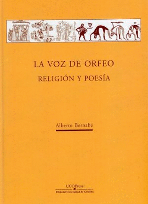 LA VOZ DE ORFEO. RELIGIÓN Y POESÍA