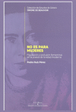 NO ES PARA MUJERES. FIGURACIÓN Y EXCLUSIIÓN FEMENINAS EN LA POESÍA DE LA EDAD MO