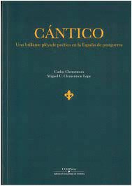 CÁNTICO. UNA BRILLANTE PLÉYADE POÉTICA EN LA ESPAÑA DE POSTGUERRA