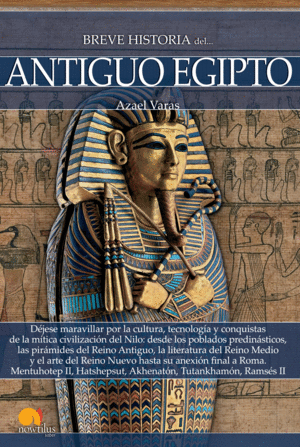 BREVE HISTORIA ANTIGUO EGIPTO