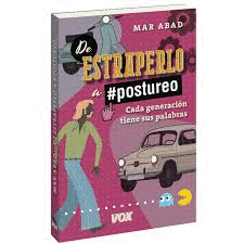 DE ESTRAPERLO A POSTUREO