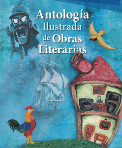ANTOLOGÍA ILUSTRADA DE OBRAS LITERARIAS