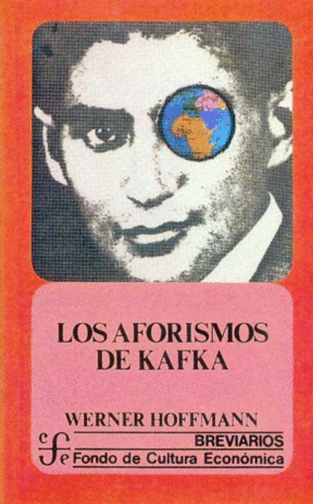 AFORISMOS DE KAFKA, LOS