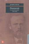 DOSTOIEVSKI - LOS AÑOS DE PRUEBA, 1850-1859
