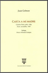 CARTA A MI MADRE (GINEBRA, JULIODE 1984. PARÍS, NOVIEMBRE DE 1987)