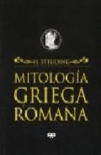 MITOLOGÍA GRIEGA Y ROMANA