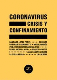 CORONAVIRUS, CRISIS Y CONFINAMIENTO