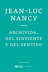 ARCHIVIDA DEL SINTIENTE Y DEL SENTIDO