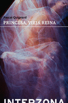 PRINCESA / VIEJA REINA