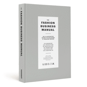 THE FASHION BUSINESS MANUAL