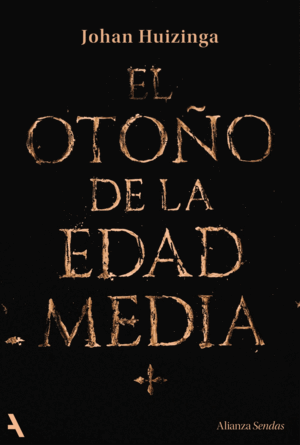 EL OTOÑO DE LA EDAD MEDIA