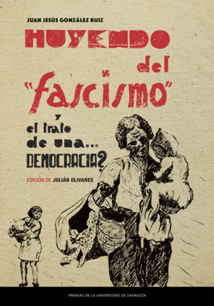 HUYENDO DEL FASCISMO Y EL TRATO DE UNA? ¿DEMOCRACIA?