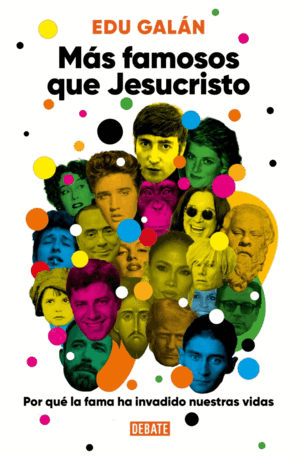 MÁS FAMOSOS QUE JESUCRISTO