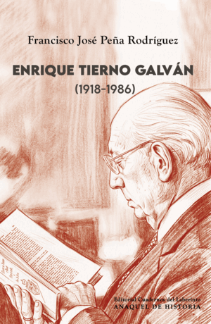 ENRIQUE TIERNO GALVÁN (1918-1986)