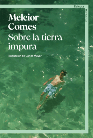 SOBRE LA TIERRA IMPURA