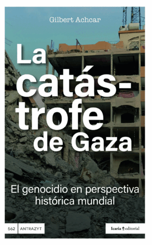 LA CATÁSTROFE DE GAZA
