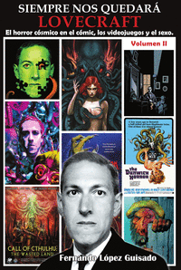 SIEMPRE NOS QUEDARA LOVECRAFT EL HORROR COSMICO EN LOS COMI