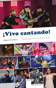 VIVO CANTANDO 70 AÑOS DEL FESTIVAL DE EUROVISION