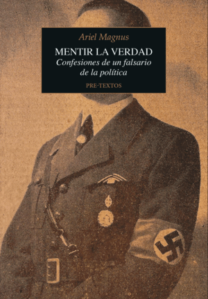 MENTIR LA VERDAD