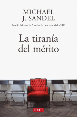 LA TIRANÍA DEL MÈRITO