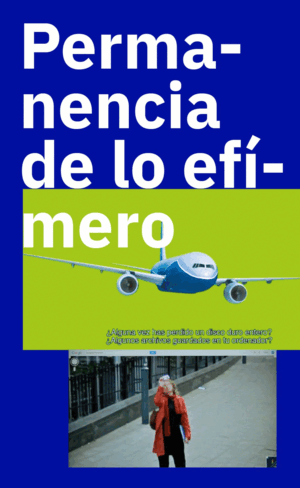 PERMANENCIA DE LO EFÍMERO
