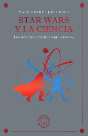 STAR WARS Y LA CIENCIA
