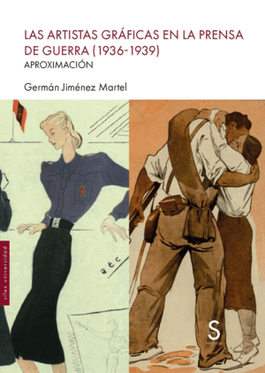 LAS ARTISTAS GRÁFICAS EN LA PRENSA DE GUERRA (1936-1939)