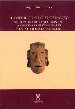EL IMPERIO DE LO SUCEDANEO