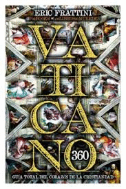 VATICANO 360 - GUÍA INTEGRAL DEL VATICANO
