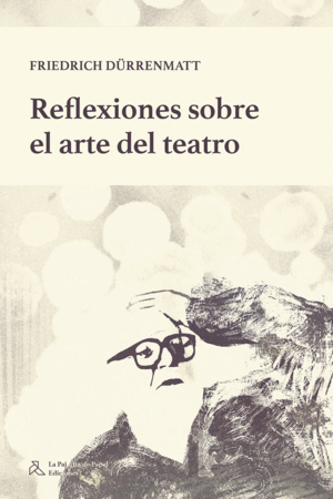 REFLEXIONES SOBRE EL ARTE DEL TEATRO
