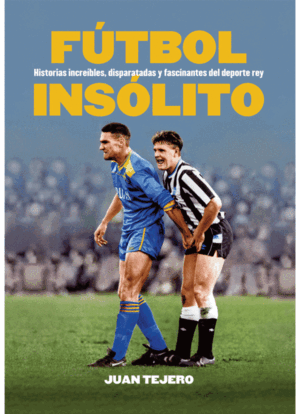 FÚTBOL INSÓLITO