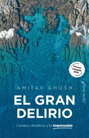 EL GRAN DELIRIO. CAMBIO CLIMÁTICO
