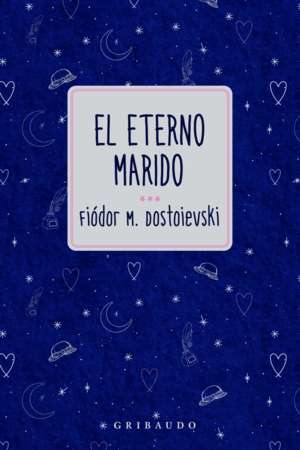 EL ETERNO MARIDO