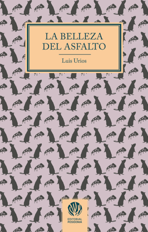LA BELLEZA DEL ASFALTO