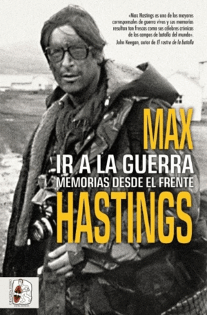 IR A LA GUERRA. MEMORIAS DESDE EL FRENTE