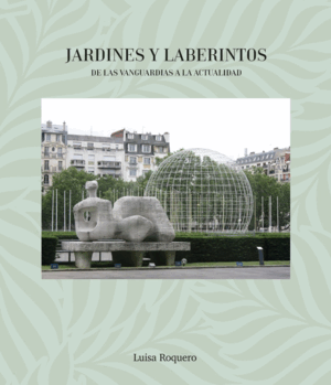 JARDINES Y LABERINTOS