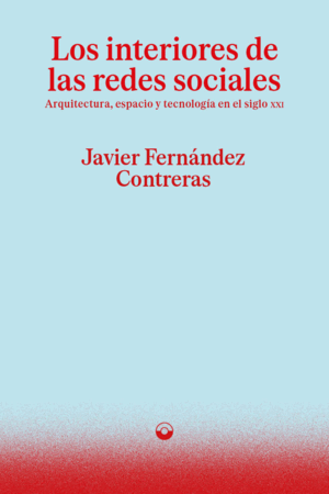 LOS INTERIORES DE LAS REDES SOCIALES