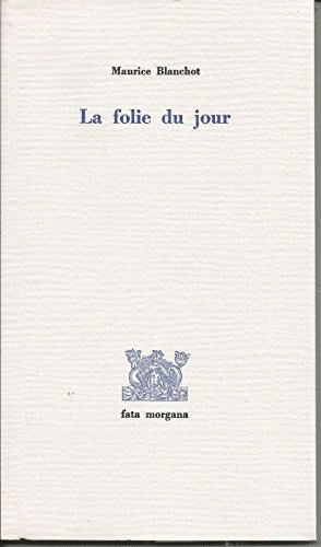 LA FOLIE DU JOUR
