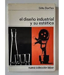 EL DISEÑO INDUSTRIAL Y SU ESTÉTICA