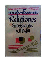 RELIGIONES, SUPERSTICIONES Y MAGIA